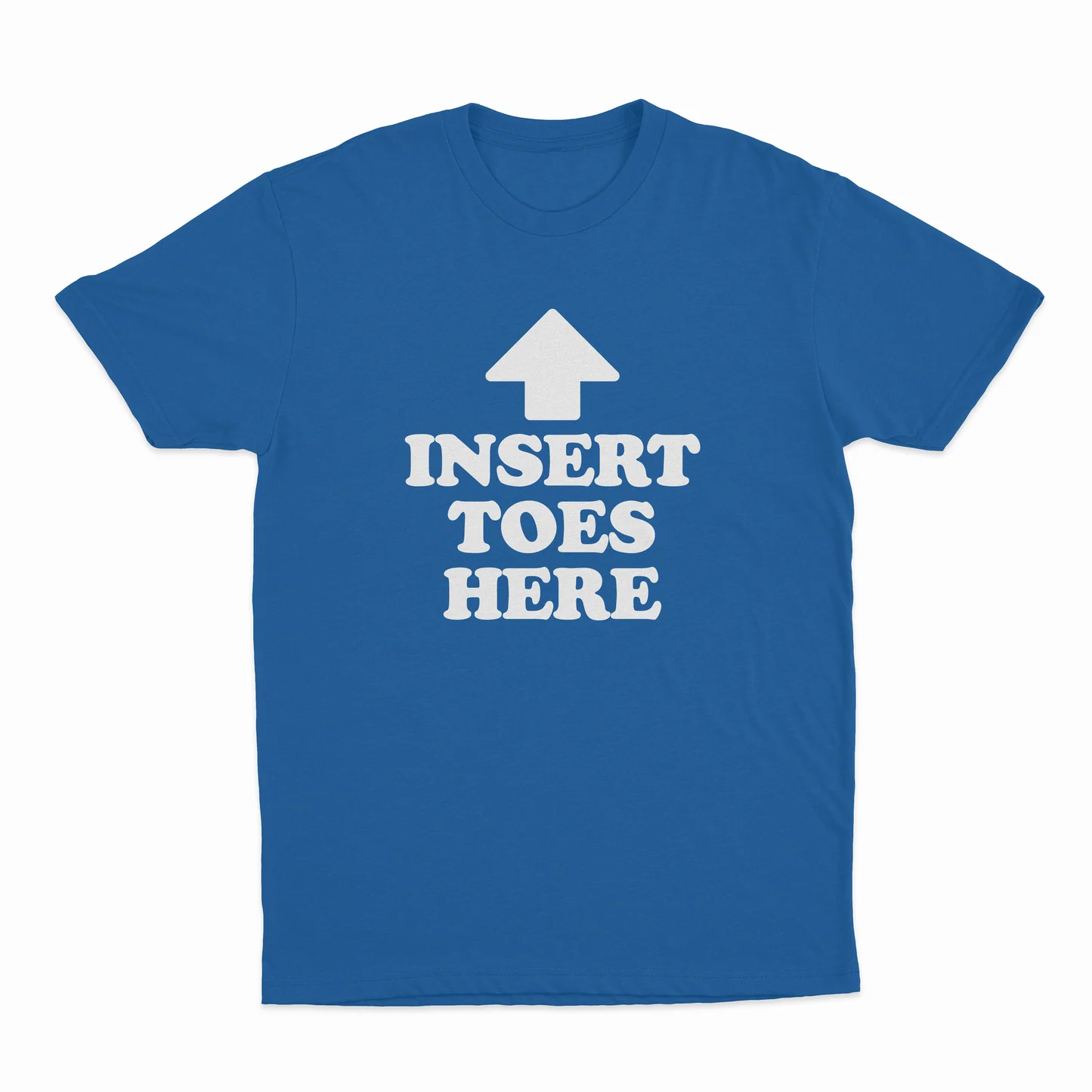 Insert Toes Here T-Shirt