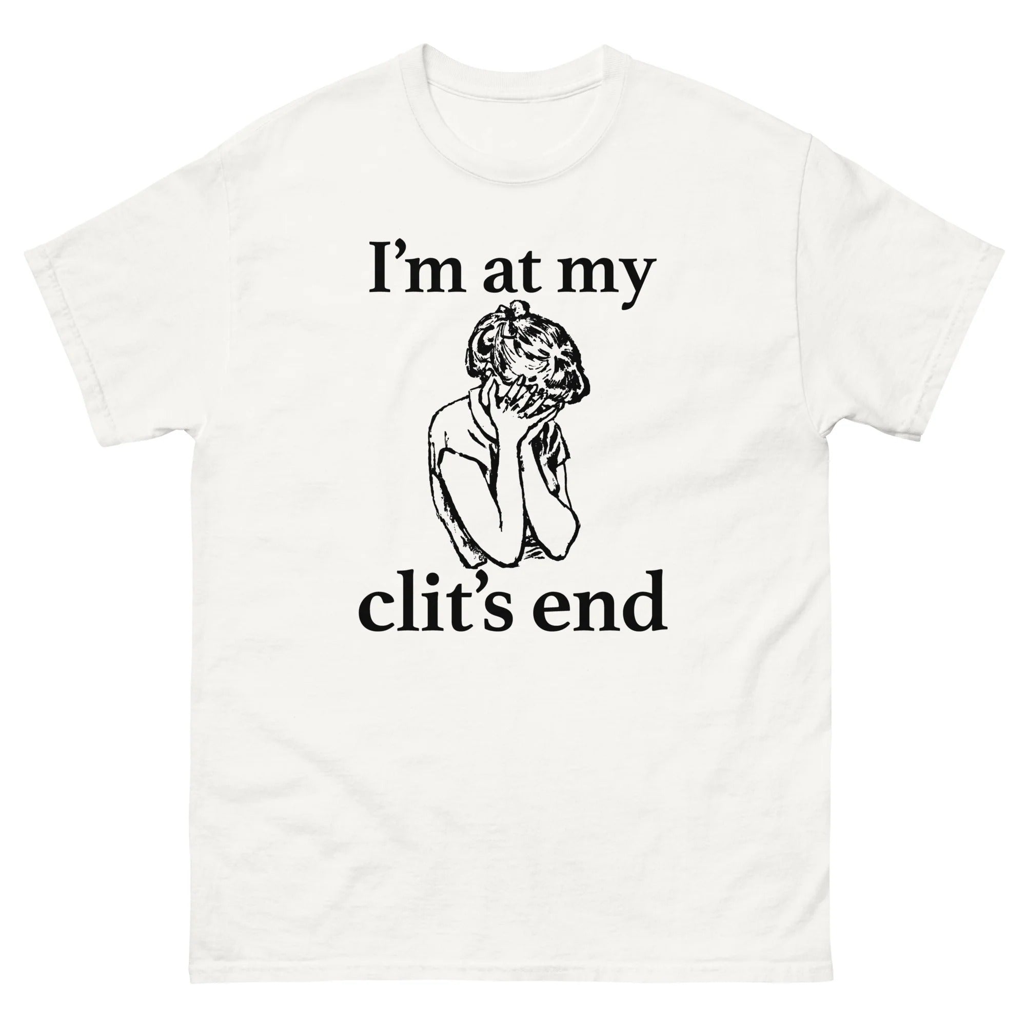I'm At My Clit's End.