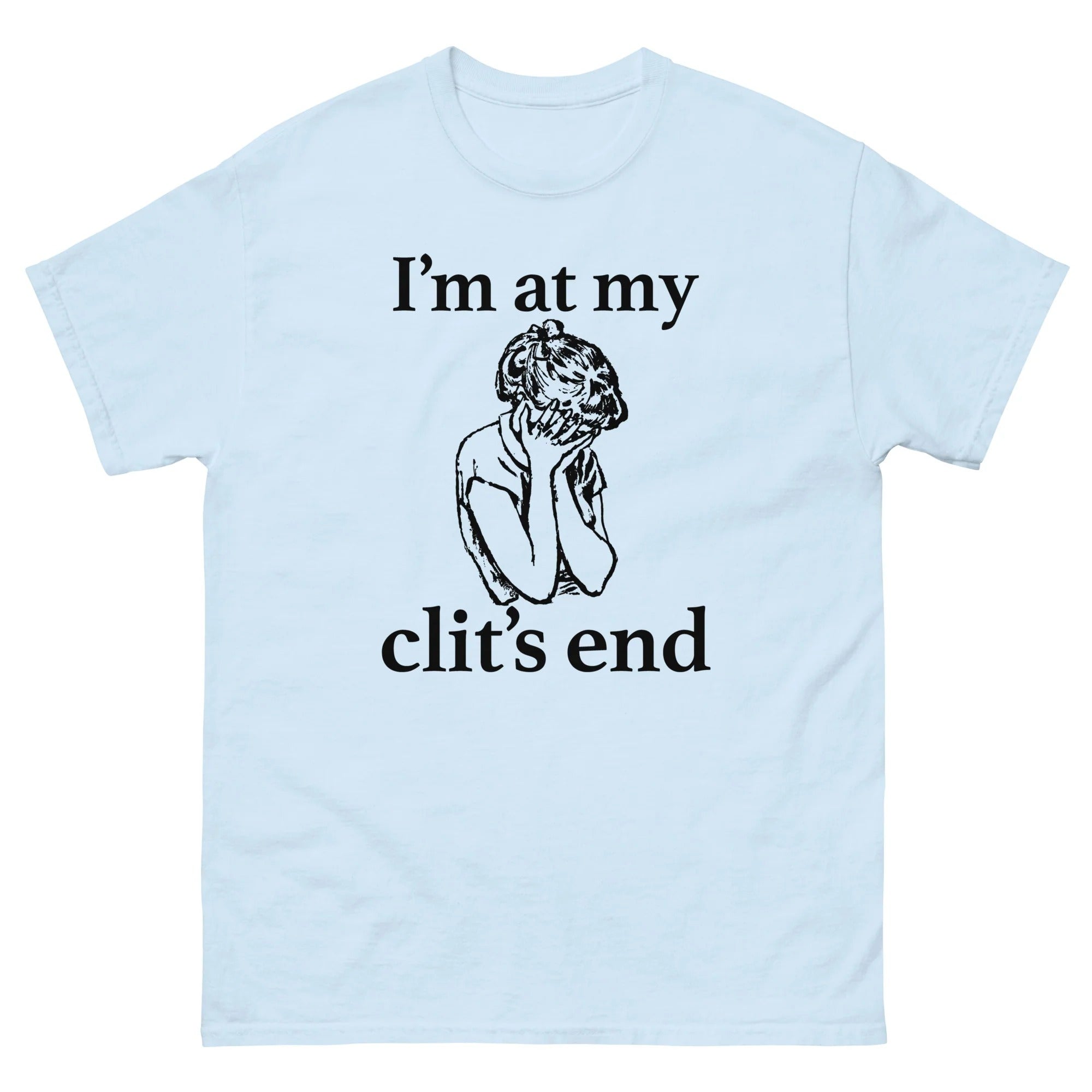 I'm At My Clit's End.