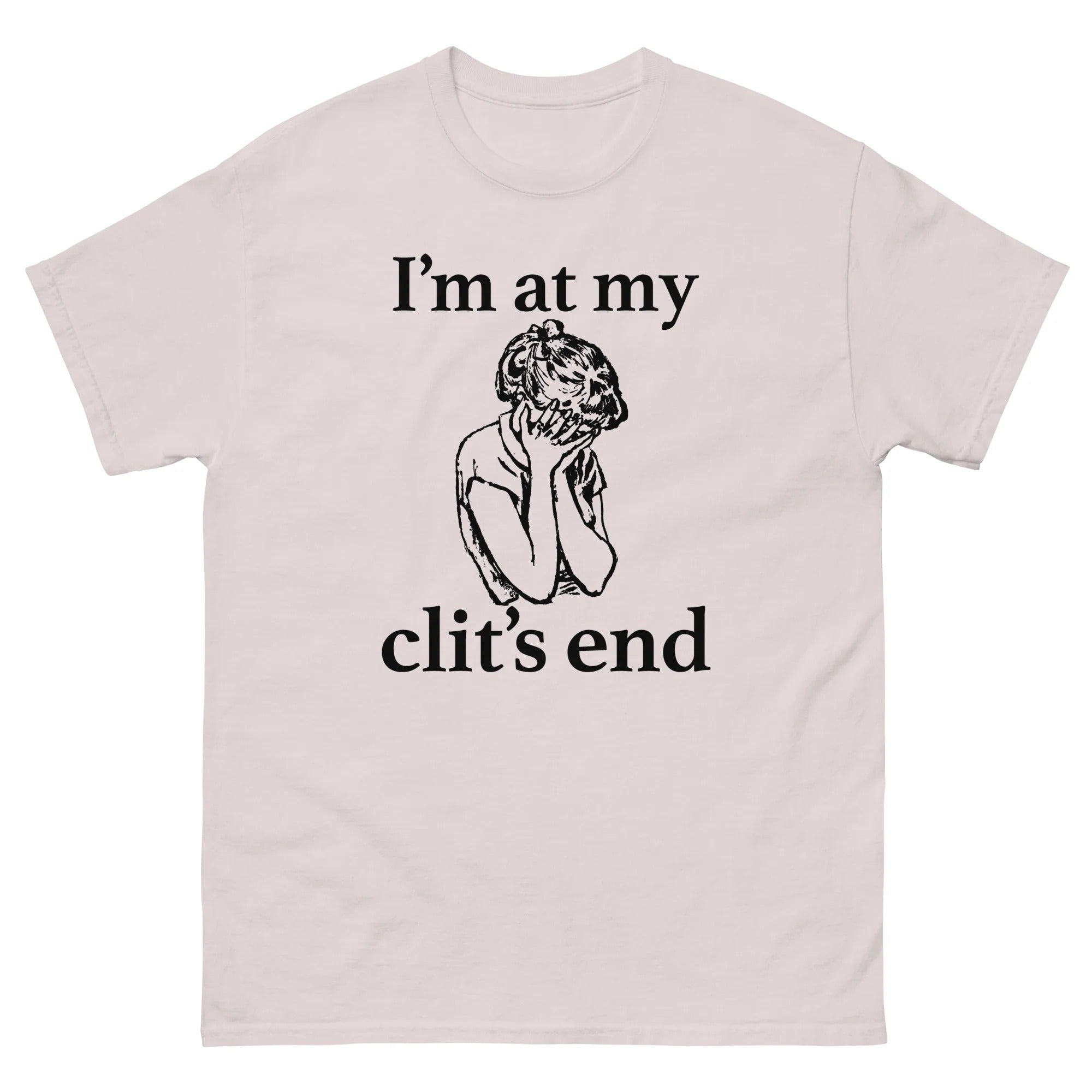I'm At My Clit's End.