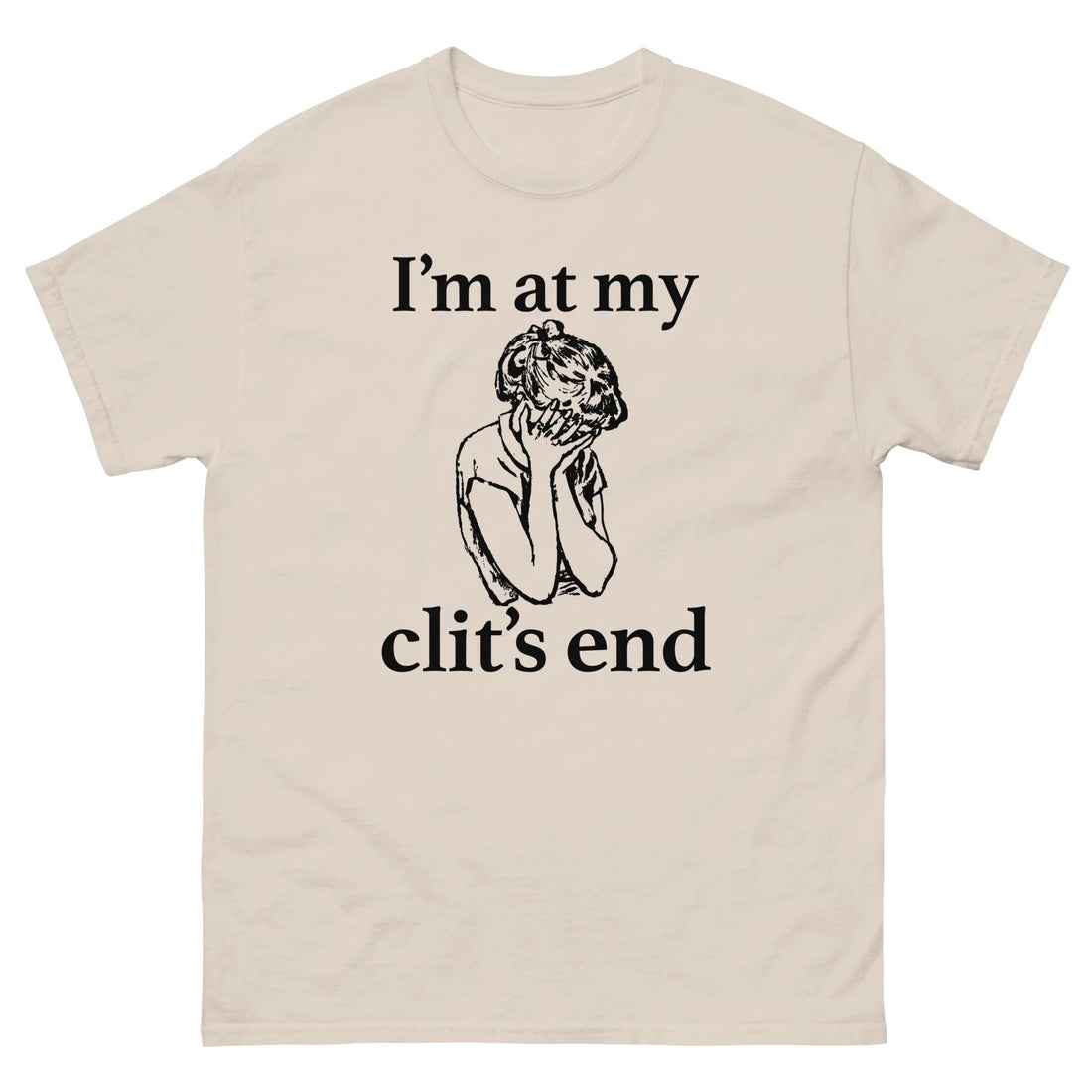 I'm At My Clit's End.
